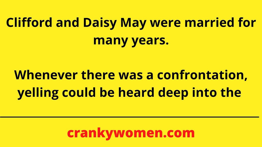 Clifford and Daisy May were married for many years.