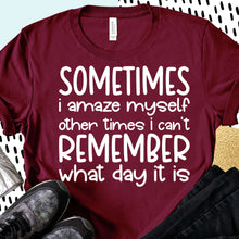 Load image into Gallery viewer, Sometimes I Amaze Myself
