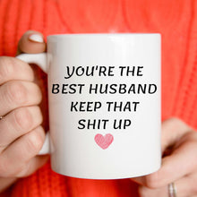 Load image into Gallery viewer, You're The Best Husband
